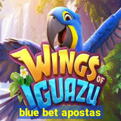 blue bet apostas